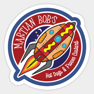 Martian Bob's Hot Dogs & Frozen Custard Sticker